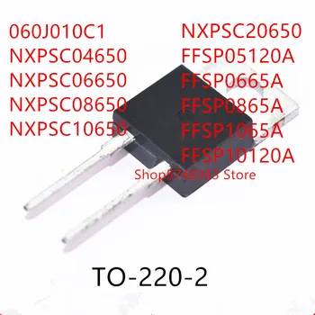 10ШТ 060J010C1 NXPSC04650 NXPSC06650 NXPSC08650 NXPSC10650 NXPSC20650 FFSP05120A FFSP0665A FFSP0865A FFSP1065A FFSP10120A TO220