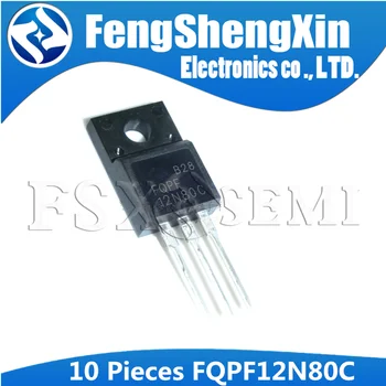 10шт FQPF12N80 TO-220F FQPF12N80C 12N80 TO-220 MOSFET TRANZISTOR