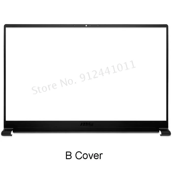Novi Originalna Za laptop MSI Summit B15 MS-1552 LCD zaslon Stražnji Poklopac Prednji Poklopac A B Poklopac Crna Plava Srebrna