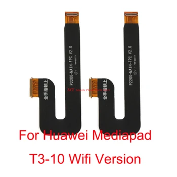 T3 10 Glavni Konektor za LCD Fleksibilan Kabel Traka Za Huawei Honor Play MediaPad T3 10 AGS-L03 AGS-L09 AGS-W09 Wifi Verzija