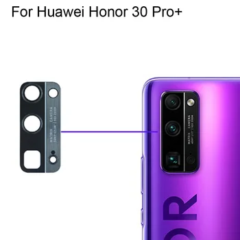 Visoka kvaliteta Za Huawei Honor Pro 30 + Straga stražnja Kamera Stakleni Objektiv test je prikladan Za Huawei Honor30 Pro Plus Rezervni Dijelovi