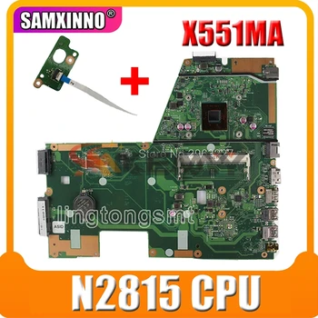 X551MA Matična ploča REV2.0 N2815 Procesor za Asus D550M F551M X551MA Matična ploča laptopa X551M X551MA matična ploča X551MA testiran je u REDU