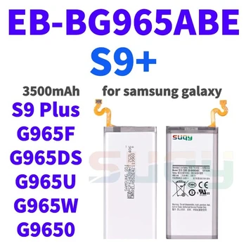 Baterija za Galaxy S9+ SM-G965F G965DS G965U/W Baterija 3500 mah EB-BG965ABE Smjenski Baterija za Samsung Galaxy S9 Plus G9650