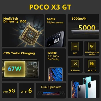 Globalna verzija POCO X3 GT 5G Smartphone 8 GB, 128 GB i MTK Dimensity 1100 Восьмиядерный 64-Megapiksela, Trostruki skladište 67 W S turbo 120 Hz