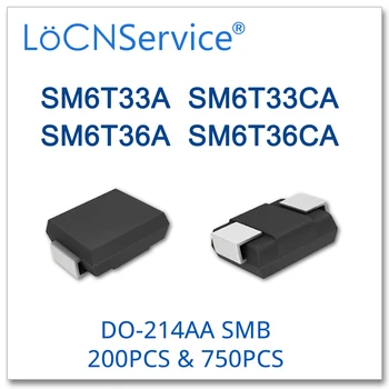 LoCNService 200 kom. 750 kom. DO214AB SMB SM6T33 SM6T33A SM6T33CA SM6T36 SM6T36A SM6T36CA UNI BI SMD TELEVIZORI visoke kvalitete SM6T